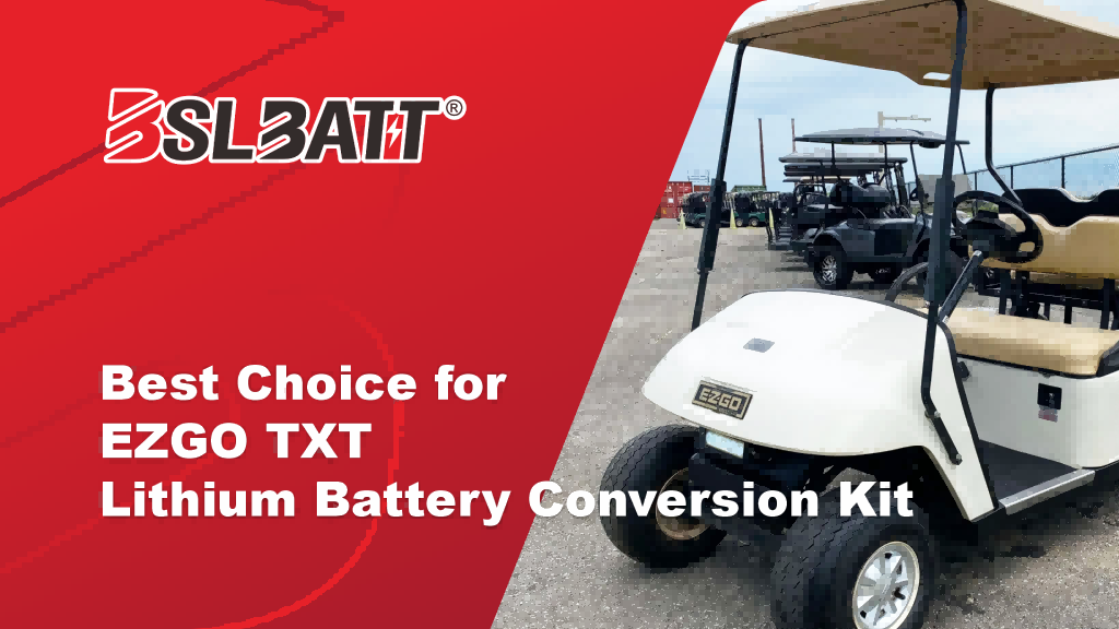 Best Choice for EZGO TXT Lithium Battery Conversion