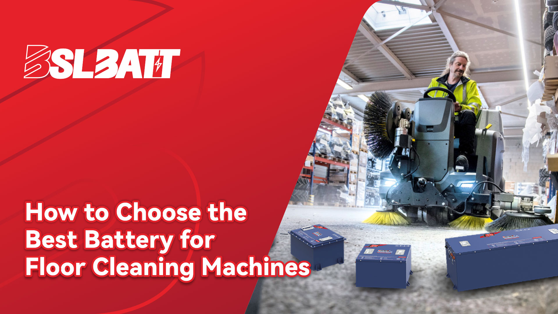 How to Choose the Best Battery for Floor Cleaning Machines