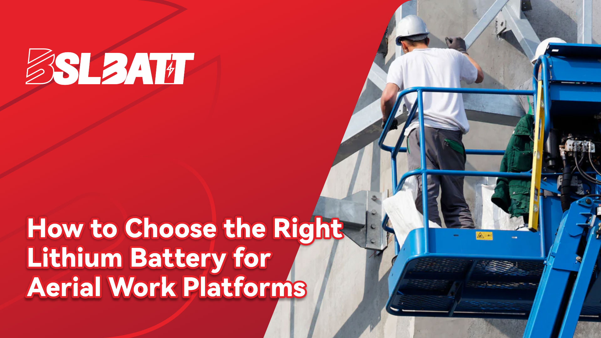 How to Choose the Right Lithium Battery for Aerial Work Platforms